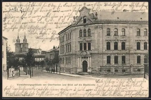 AK Bayreuth, Versicherungsgebäude von Oberfranken und Blick auf die Stadtkirche