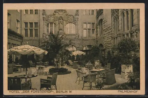 AK Berlin-Tiergarten, Hotel Fürstenhof, Palmen-Hof