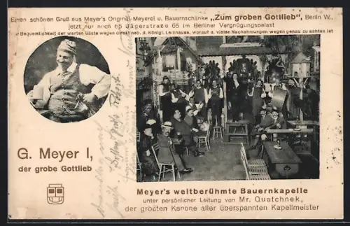 AK Berlin, Meyerei und Gasthaus Zum groben Gottlieb, Jägerstrasse 65, Meyers Bauernkapelle, G. Meyer