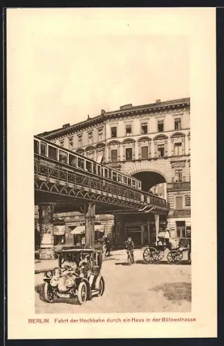 AK Berlin-Schöneberg, Fahrt der Hochbahn durch ein Haus in der Bülowstrasse