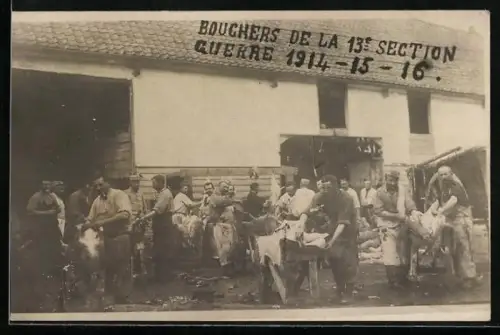 AK Bouchers de la 13e Section, Guerre 1914 - 15 - 16