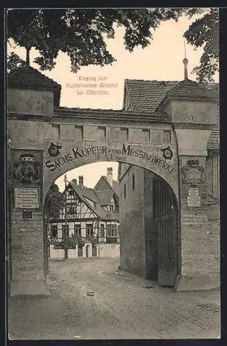 AK Olbernhau, Eingang zum Kupferhammer Sächs. Kupfer- und Messingwerke F. A. Lange im Grünthal