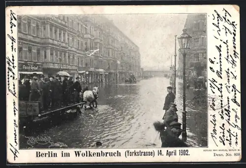 AK Berlin-Kreuzberg, Yorkstrasse im Wolkenbruch, 14. April 1902