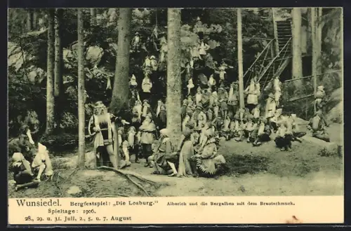 AK Wunsiedel, Bergfestspiel Die Losburg, Alberich & die Bergalben mit dem Brautschmuck