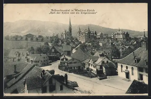 AK Zürich, Wiedikon, Ortsansicht mit Strasse und Turmgebäuden von oben, Anlasskarte Volksschauspiel Karl der Kühne