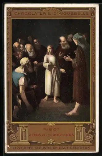 AK Jésus et les Docteurs, Chocolaterie d`Aiguebelle, Reklame