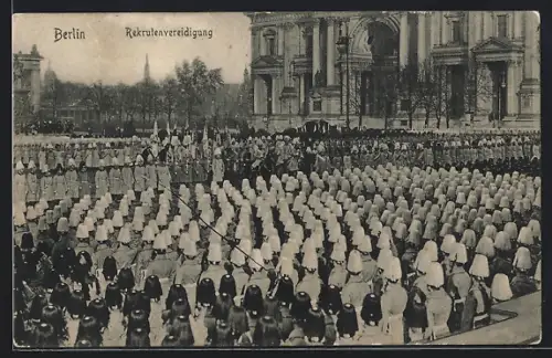 AK Berlin, Rekrutenvereidigung im Lustgarten