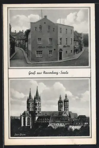 AK Naumburg / Saale, Dom und Gasthaus Alter Fritz