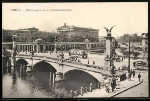 AK Berlin, National-Galerie und Strassenbahn auf der Friedrichsbrücke