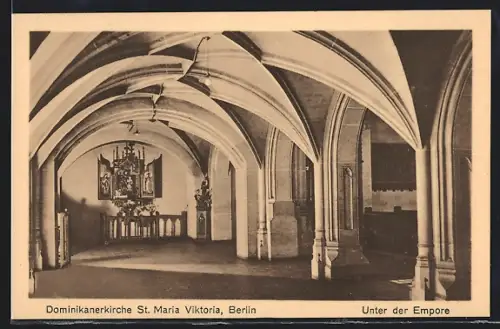 AK Berlin, Dominikanerkirche St. Maria Victoria, Unter der Emproe, Karlstrasse 29