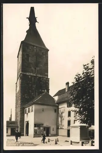 AK Aarau, Obertor und Denkmal der gefallenen Soldaten