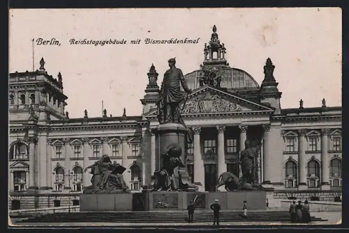 AK Berlin-Tiergarten, Reichstagsgebäude mit Bismarckdenkmal