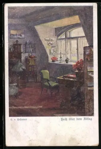 AK Deutscher Schulverein NR. 1216: v. Possanner: Hoch über dem Alltag, In der Dachstube