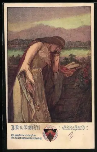 AK Deutscher Schulverein NR 490: J.V. von Scheffel, Ekkehard: Da neigte die stolze Frau ihr Haupt und weinte