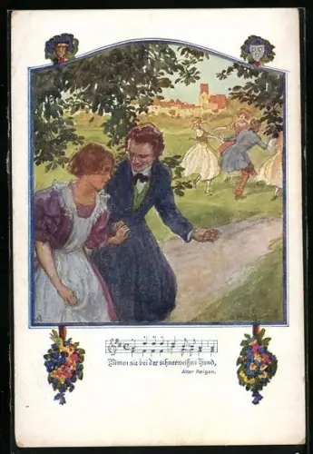 AK Deutscher Schulverein Nr. 1249: Alter Reigen Nimm sie bei der schneeweissen Hand