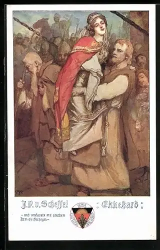 AK Deutscher Schulverein NR: 488, Scheffel Ekkehard, und umfasste mit starkem Arm die Herzogin