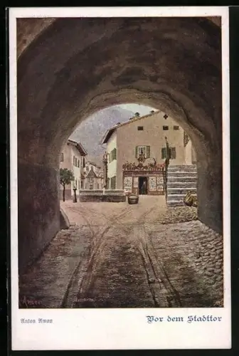 AK Deutscher Schulverein Nr.1024: Vor dem Stadttor von Anton Amon
