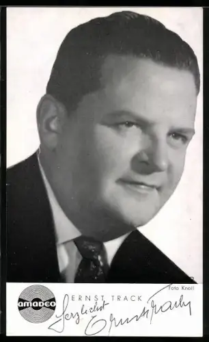 AK Musiker Ernst Tack, Portrait Ernst Tack, Autograph