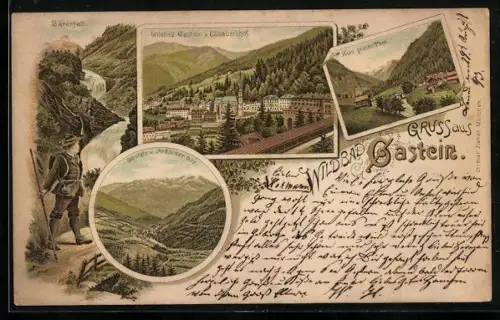 Vorläufer-Lithographie Bad Gastein, 1893, Blick vom Elisabethhof, Bärenfall, Zum grünen Thal