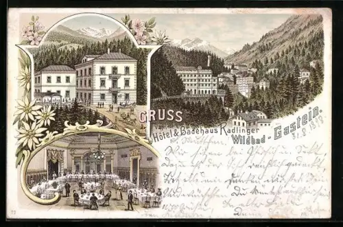 Lithographie Wildbad-Gastein, Hotel und Badehaus Radlinger mit Innenansicht