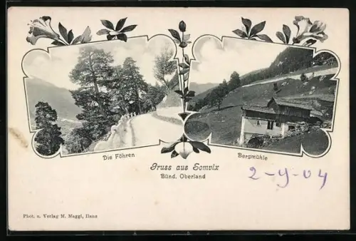 AK Somvix /Graubünden, Die Föhren, Bergmühle