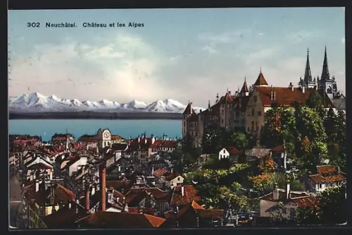 AK Neuchâtel, Château et les Alpes