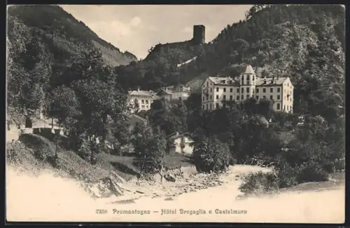 AK Promontogno, Hotel Bregaglia e Castelmuro