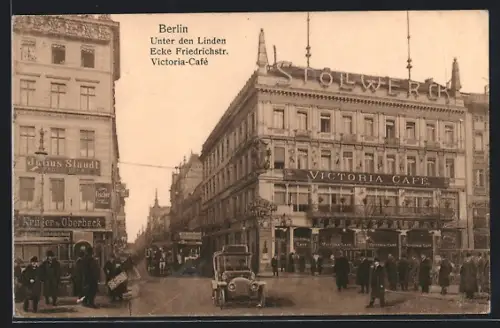 AK Berlin, Ansicht des Victoria Cafes an Friedrichstrasse Ecke unter den Linden