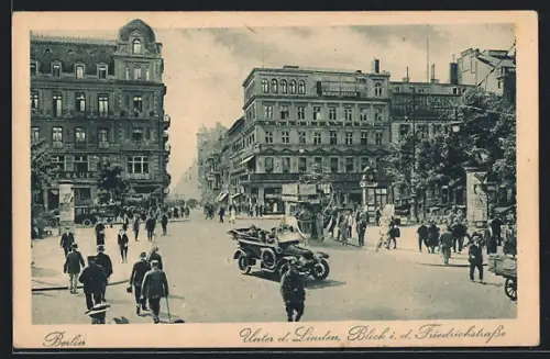 AK Berlin, Unter den Linden mit Blick in die Friedrichstrasse und Café Bauer