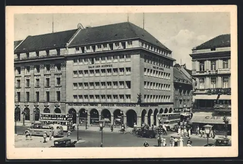 AK Berlin, Haus der Schweiz, Unter den Linden Ecke Friedrichstrasse