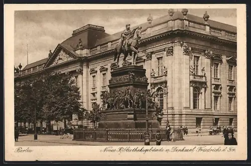 AK Berlin, Neues Bibliotheksgebäude und Denkmal Friedrich d. Gr.