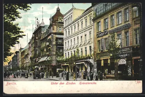 AK Berlin, Strassenpartie Unter den Linden, Kranzlereck