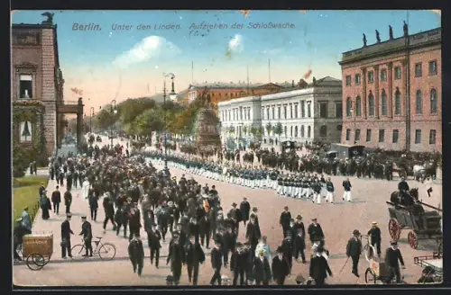 AK Berlin, Unter den Linden, Aufziehen der Schlosswache