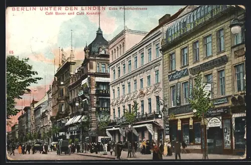 AK Berlin, Unter den Linden Ecke Friedrichstrasse, Café Kranzler, Café Bauer, Hotel Bauer