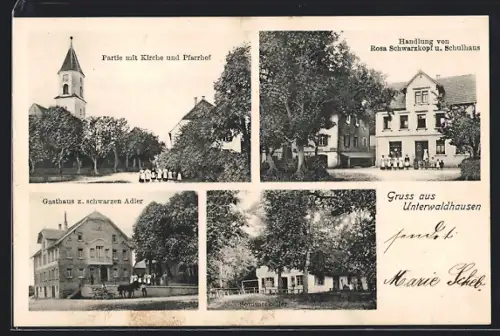 AK Unterwaldhausen, Gasthaus zum schwarzen Adler mit Sommerkeller, Handlung R. Schwarzkopf und Schulhaus