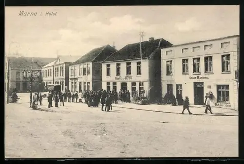 AK Marne i. Holst., Gasthof zur Börse, Stadt Hamburg, Strassenansicht