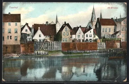 AK Bremen, Teerhof, Alt-Bremen, Häuser am Fluss