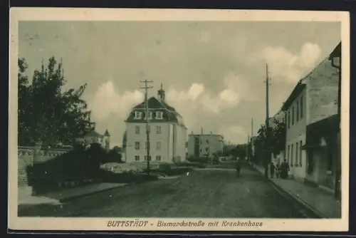 AK Buttstädt, Bismarckstrasse mit Krankenhaus
