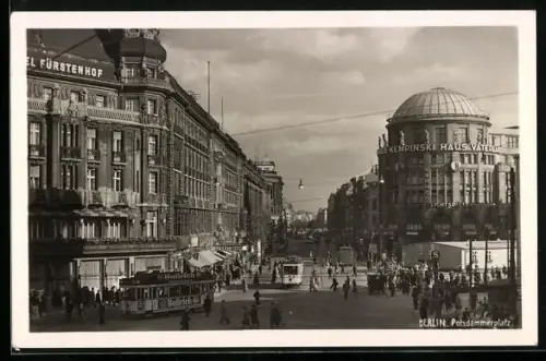 AK Berlin-Tiergarten, Potsdamer Platz mit Saarlandstrasse, Hotel Fürstenhof und Haus Vaterland