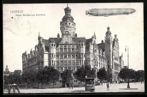 AK Leipzig, Neues Rathaus von Süd-West und Luftschiff, Montage, Strassenbahn