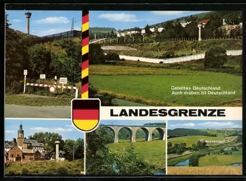 AK Landesgrenze im Saaletal, Geteiltes Deutschland - auch drüben ist Deutschland