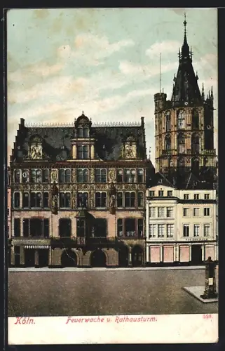 AK Köln, Feuerwache und Rathausturm