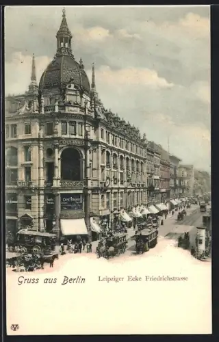 AK Berlin, Leipziger Ecke Friedrichstrasse mit Geschäften und Strassenbahn