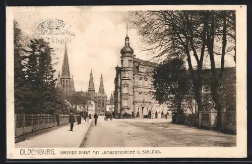 AK Oldenburg / Gr., Strasse Innerer Damm mit Schloss u. Lambertikirche