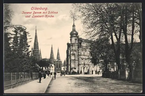 AK Oldenburg / Gr., Strasse Innerer Damm mit Schloss u. Lamberti-Kirche