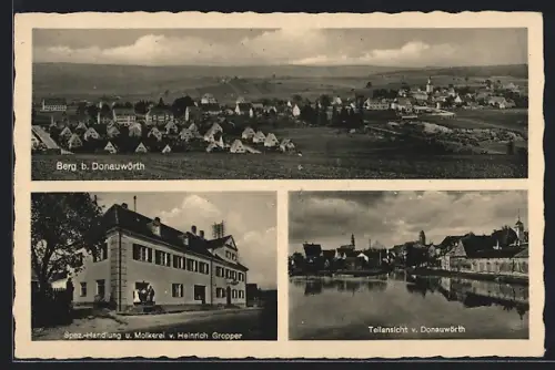 AK Berg b. Donauwörth, Gasthaus zum Eisenhammer, Spezialhandlung u. Molkerei v. Heinrich Gropper