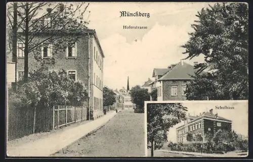AK Münchberg, Hoferstrasse und Schulhaus