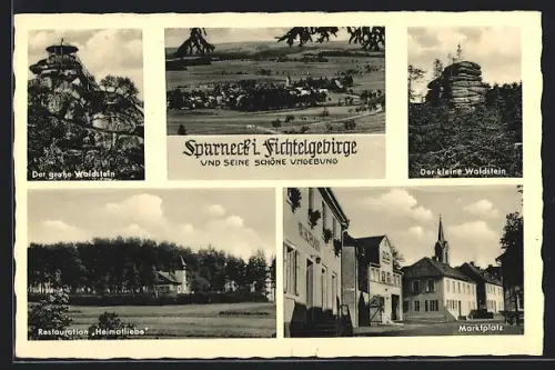 AK Sparneck i. Fichtelgebirge, Ortsansicht, der grosse und der kleine Waldstein, Restauration Heimatliebe, Marktplatz