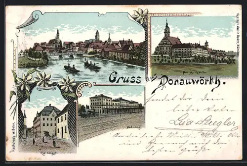 Lithographie Donauwörth, Heilig Kreuz, Bahnhof, Rathhaus
