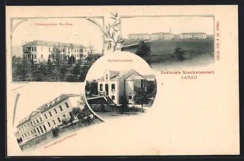 AK Aarau, Kantonale Krankenanstalt, Chirurg. Pavillon, Operationshaus, Verwaltungsgebäude